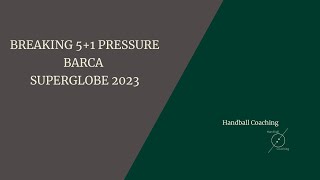 BREAKING 51 PRESSURE  BARCA SUPERGLOBE 2023 [upl. by Jaquelin216]