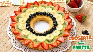 CROSTATA DI FRUTTA  Ricetta Facile  Pasta Frolla e Crema Pasticcera  FRUIT TART [upl. by Xam770]