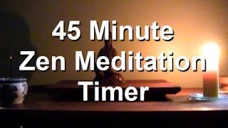 45 Minute Meditation Timer with Bells Candle and Incense  Zen Meditation [upl. by Reseda]