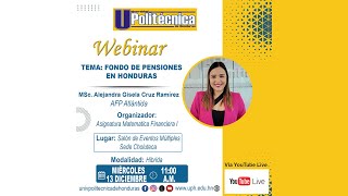 Webinar Fondos de Pensiones en Honduras  Sede Choluteca [upl. by Cheffetz]