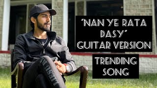 Nan Ye Rata Dasy  Cover  Obaid Khan Trending Pashto Song  Karan Khan [upl. by Yedrahs]