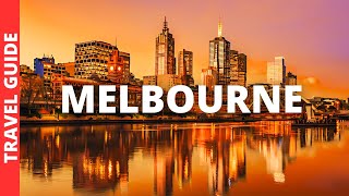 22 BEST Things to do in Melbourne Australia  Victoria Tourism amp Travel Guide [upl. by Hsakiv878]