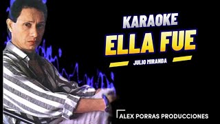 Karaoke Ella fué  Julio Miranda [upl. by Ecirtel]