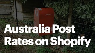 Add Auspost Shipping Rates to Shopify [upl. by Arlan268]