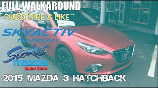 2015 Mazda 3 Hatchback  In Depth Tour  Stokes Mazda Super Store  Charleston SC [upl. by Ahsataj497]