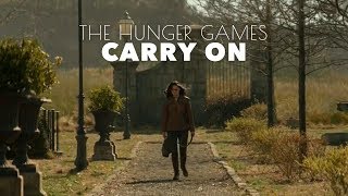 The Hunger Games  Carry On [upl. by Ytsud]