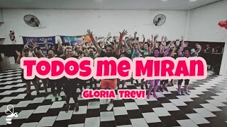 Todos me Miran  Gloria Trevi  Coreografía Zumba Buena Vibra [upl. by Drof]