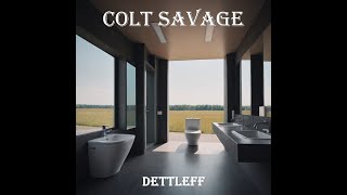 Dettleffs einsame Nächte Colt Savages düstere CountrySatire [upl. by Aek]