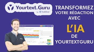 Transformez votre rédaction avec l’IA de YourTextGuru [upl. by Niala]