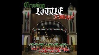 Dj Flashback Chicago Cruising Lil Village [upl. by Nich]