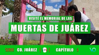 Visité el Memorial de las Muertas de Juárez 🙏🇲🇽 [upl. by Ailedo]