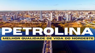 PETROLINA  PE Cidade com MELHOR QUALIDADE DE VIDA do NORDESTE [upl. by Alicea]