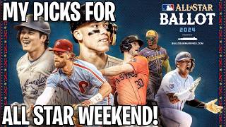 My Picks For The All Star Ballot For The 2024 MLB All Star Weekend [upl. by Garrott]