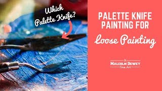 Palette Knife Painting  Which Palette Knife to Use [upl. by Nnahgaem]