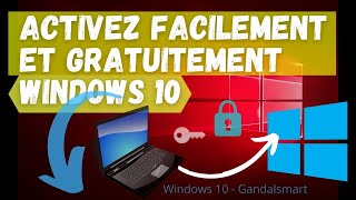 Comment activer Facilement et Gratuitement Windows 10 👌 [upl. by Phaih948]