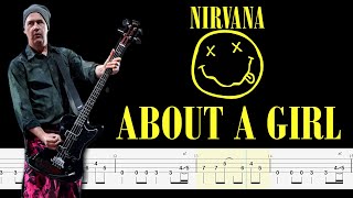 Nirvana  About A Girl Bass Tabs  Tutorial By ChamisBass [upl. by Rotkiv]