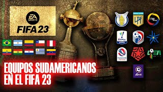 🏆 ¿QUÉ EQUIPOS de CADA PAÍS de CONMEBOL aparece en el FIFA 23  La nueva ACTUALIZACIÓN [upl. by Paquito328]