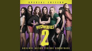 World Championship Finale 2 From quotPitch Perfect 2quot Soundtrack [upl. by Conway]