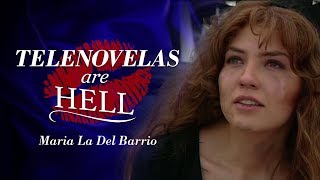 Telenovelas Are Hell Maria La Del Barrio [upl. by Ynnel]