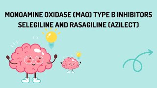 Monoamine oxidase MAO type B Inhibitors  Selegiline and Rasagiline Azilect  Lecture  4 [upl. by Ialocin]