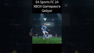 EA Sports FC 24 Xbox Gamepasse Geliyor shorts gaming xbox [upl. by Bartholomew497]