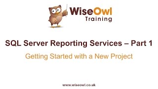 Reporting Services SSRS Part 1  Getting Started with a New Project [upl. by Pros679]