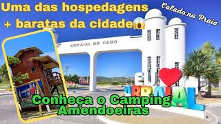 Hospedagem econômica em Arraial do Cabo Camping Amendoeiras colado a praia do Pontal [upl. by Kolk]