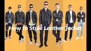 【变帅穿搭：男生如何搭配皮衣？】7 Ways to Style a Leather Jacket To Make You Look FANTASTIC [upl. by Kristine]