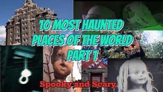 10 Most Haunted Places of The World Part 1 Shocking scary places you must visit [upl. by Herold]