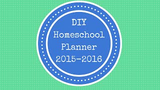 DIY Homeschool Planner 20152016 [upl. by Heydon]