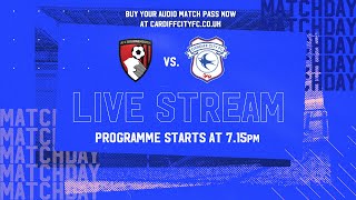 MATCHDAY LIVE  BOURNEMOUTH vs CARDIFF CITY [upl. by Nepean988]