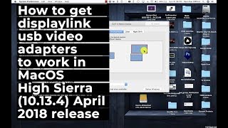 Solved How to get displaylink usb video adapters to work in MacOS High Sierra 10134 [upl. by Garey465]