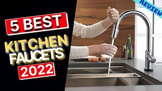 Best Kitchen Faucet of 2022  The 5 Best Faucets Review [upl. by Siuluj]