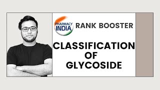 Rank Booster  1  Classification Of Glycosides  Pharmacognosy [upl. by Nylyaj]