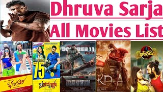 Dhruva Sarja all Movies List Dhruva Sarja all hit and flop movies list Martin movie KD The Devil [upl. by Eesyak573]