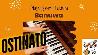 Year 7  Banuwa OSTINATO  SJB Music [upl. by Denis936]