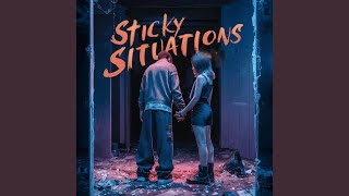 Sticky Situations [upl. by Ettenahs]