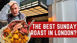 Reviewing BLACKLOCK  The BEST SUNDAY ROAST in LONDON [upl. by Alicul]