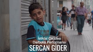 Sercan Gider  Darbuka Performance On İstiklal [upl. by Gruver]