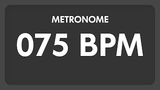 75 BPM  Metronome [upl. by Bela]