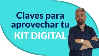 CLAVES PARA APROVECHAR TU KIT DIGITAL SI ERES AUTÓNOMO [upl. by Sakovich]