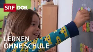 Homeschooling – Lernen ohne Schule  Der andere Weg zur Bildung  Doku  SRF Dok [upl. by Notsnarc]