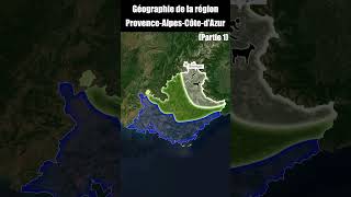 Géographie de ProvenceAlpesCôtedAzur  PARTIE 1 [upl. by Riess70]