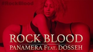 Rock Blood feat Dosseh  Panamera CLIP OFFICIEL [upl. by Ellennej]