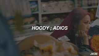 hoody  adios feat gray sub español [upl. by Colier]