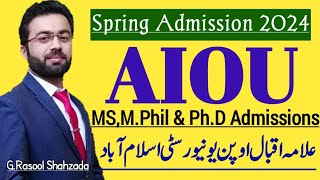 AIOU  MSMPhil amp PhD Spring Admission 2024  Allama Iqbal Open University Islamabad [upl. by Deborath781]