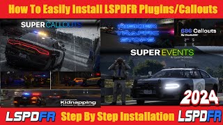 How To Install LSPDFR CalloutsPlugins  2024  Step By Step Installation LSPDFR [upl. by Aryas]