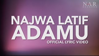 Najwa Latif  AdaMu Official Lyric Video [upl. by Tila]