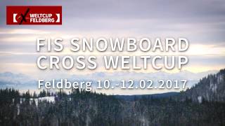 Trailer Snowboard Cross Weltcup Feldberg 2017  10 – 12 Februar [upl. by Morissa732]