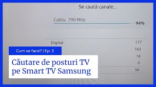 Căutare de posturi TV digitale HD 4K și analogice pe Smart TV Samsung la Digi  RCSRDS 2022 [upl. by Richelle]